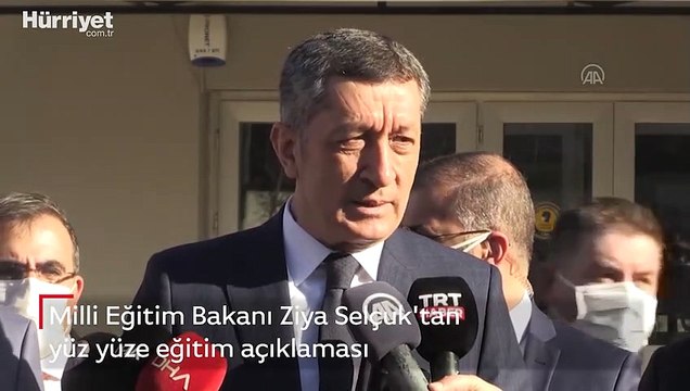 Milli Eğitim Bakanı Ziya Selçuk'tan yüz yüze eğitim açıklaması