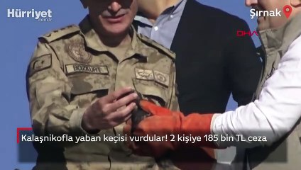 Kalaşnikofla yaban keçisi vurdular! 2 kişiye 185 bin TL ceza