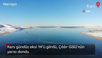 Kars gündüz eksi 14'ü gördü, Çıldır Gölü’nün yarısı dondu
