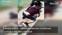 Servis şoförü, sulama kanalında sürüklenen çocuğun hayatını kurtardı