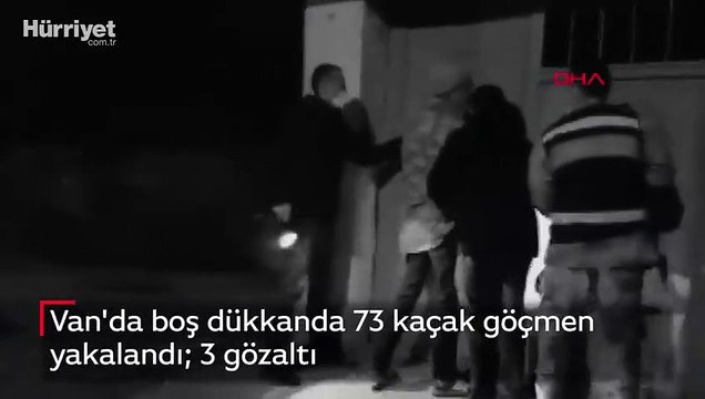 Van'da boş dükkanda 73 kaçak göçmen yakalandı 3 gözaltı