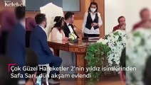 Çok Güzel Hareketler 2 oyuncusu Safa Sarı evlendi