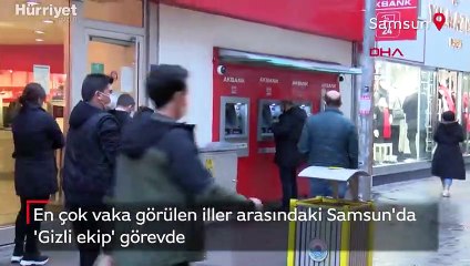 En çok vaka görülen iller arasındaki Samsun'da 'Gizli ekip' görevde