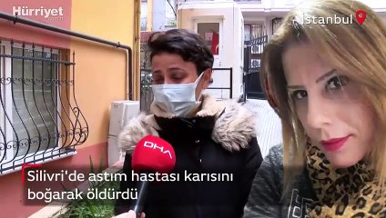 Astım hastası karısını boğarak öldürdü