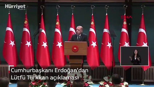 Cumhurbaşkanı Erdoğan'dan Lütfü Türkkan açıklaması