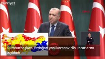 Cumhurbaşkanı Recep Tayyip Erdoğan yeni koronavirüs kararlarını açıkladı