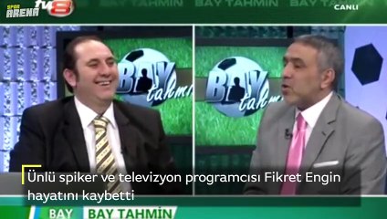 Fikret Engin hayatını kaybetti