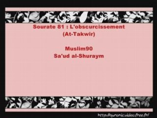 Sourate 81  L'obscurcissement (At-Takwir)