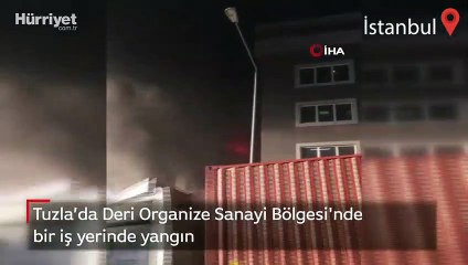 Tuzla’da Deri Organize Sanayi Bölgesi'nde bir iş yerinde yangın