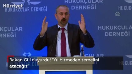 Bakan Gül duyurdu! 'Yıl bitmeden temelini atacağız'