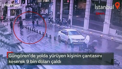 Güngören'de yolda yürüyen kişinin çantasını keserek 9 bin doları çaldı
