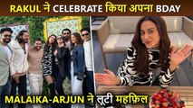 Inside: Rakul Preet Singh Enjoys With Bf Jackky Bhagnani, Arjun-Malaika On Her Birthday