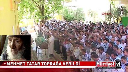 124 YAŞINDA ÖLEN MEHMET TATAR TOPRAĞA VERİLDİ