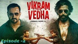 Vikram Vedha full movie Episode -2 in Hindi dubbed  Vijay sethupathi and R madhava The South Film Era