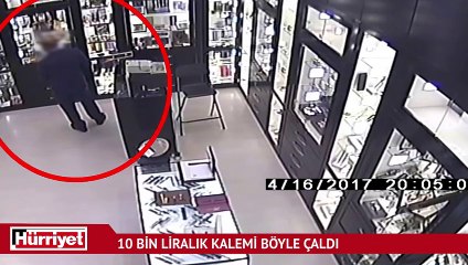 10 bin liralık kalemi böyle çaldı