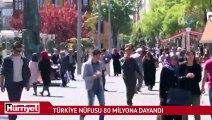 Türkiye'nin nüfusu 1 milyon kişi arttı