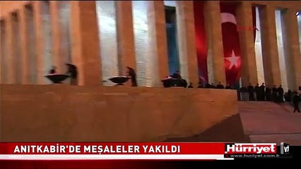 ANITKABİR'DE YILLAR SONRA MEŞALELER YAKILDI