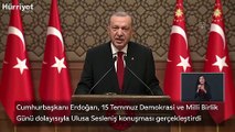 Son dakika haberi: Cumhurbaşkanı Erdoğan'dan 'Ulusa Sesleniş' konuşmasında önemli açıklamalar