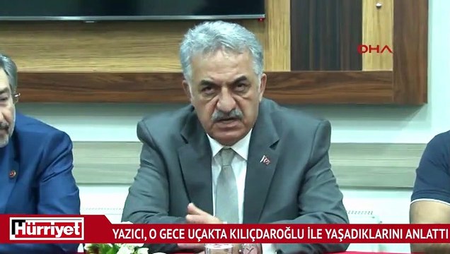 Hayati Yazıcı, o gece uçakta Kılıçdaroğlu ile yaşadıklarını anlattı