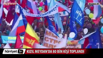 Kızıl Meydan'da 80 bin kişi toplandı