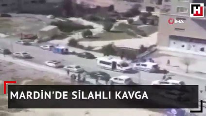 Mardin'de silahlı kavga