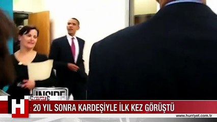 OBAMA İLE KARDEŞİNİN 20 YIL SONRA İLK KEZ KARŞILAŞMA ANI