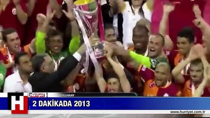 2 DAKİKADA 2013'Ü BÖYLE ANLATTILAR