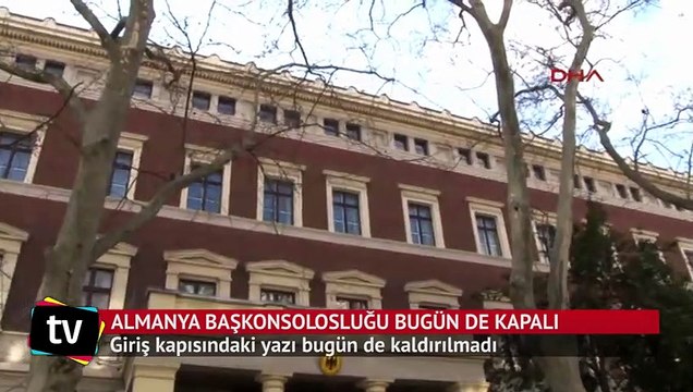 Almanya Başkonsolosluğu 2. gününde yine kapalı