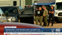 Manhunt continues for burglary suspects in Pinal County