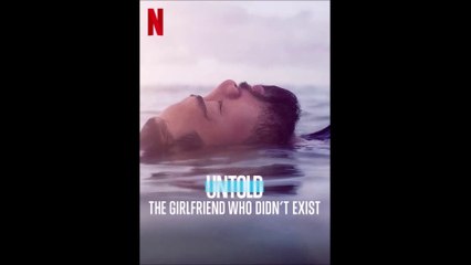 Untold_ The Girlfriend Who Didn't Exist - Official Trailer © 2022 Documentary, Biography, Sport