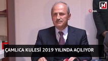 Çamlıca Kulesi 2019 yılında açılıyor