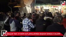 Selçuk'taki 29 Ekim kutlamalarında Başkan Sengel'e saldırı