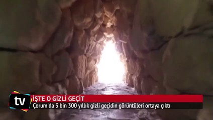 3 bin 300 yıllık gizli geçidin görüntüleri ortaya çıktı