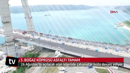 3. Boğaz Köprüsü asfaltı tamam