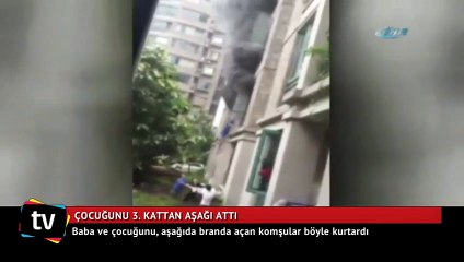 Çaresiz baba çocuğunu 3. kattan aşağı attı