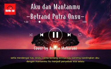 Aku dan Mantanmu - Cover By Nabila Maharani