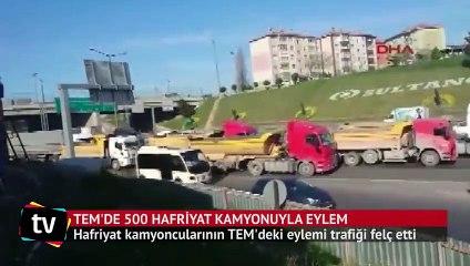 TEM’de 500 hafriyat kamyonuyla eylem