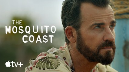 The Mosquito Coast — Season 2 Official Trailer - Apple TV+