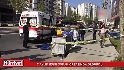 7 aylık eşini sokak ortasında pompalı tüfekle öldürdü