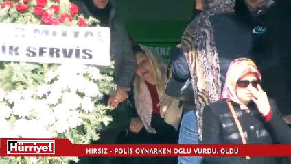 'Hırsız-polis' oynarken oğlu vurdu, öldü