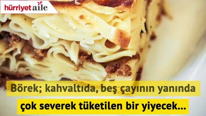 Lezzetli börek yapmanın püf noktaları