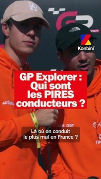 Voici les pires conducteurs du GP Explorer !