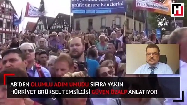 AB-Türkiye krizinde son perde Hürriyet Brüksel Temsilcisi Güven Özalp anlatıyor