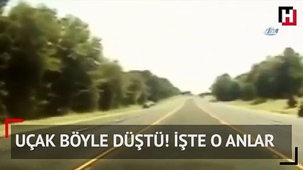 Uçak böyle düştü! Saniye saniye kamerada