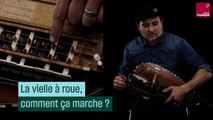 La vielle à roue : comment ça marche ? Par Romain Baudoin - Culture Prime