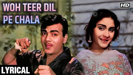 Woh Teer Dil Pe Chala - Lyrics | Aarti | Ashok Kumar, Meena Kumari | Rafi & Asha | Romantic Song