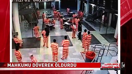 GARDİYAN MAHKUMU YERE VURA VURA ÖLDÜRDÜ