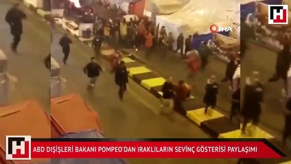 ABD Dışişleri Bakanı Pompeo'dan Iraklıların sevinç gösterisi paylaşımı