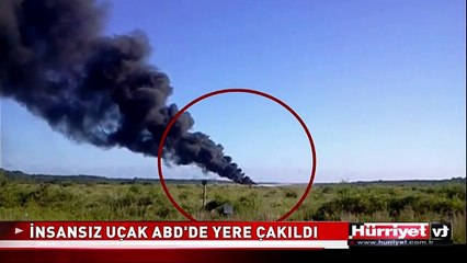 İNSANSIZ UÇAK BÖYLE YERE ÇAKILDI