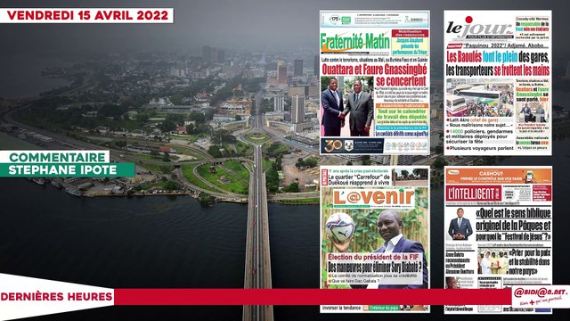 Le titrologue du Vendredi 15 Avril 2022: Election du président de la fif- des manoeuvres pour éliminer Sory Diabaté?